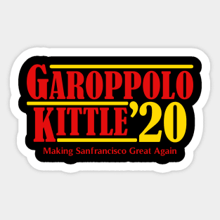 Garoppolo Kittle 2020 Making San Francisco Great Again Sticker